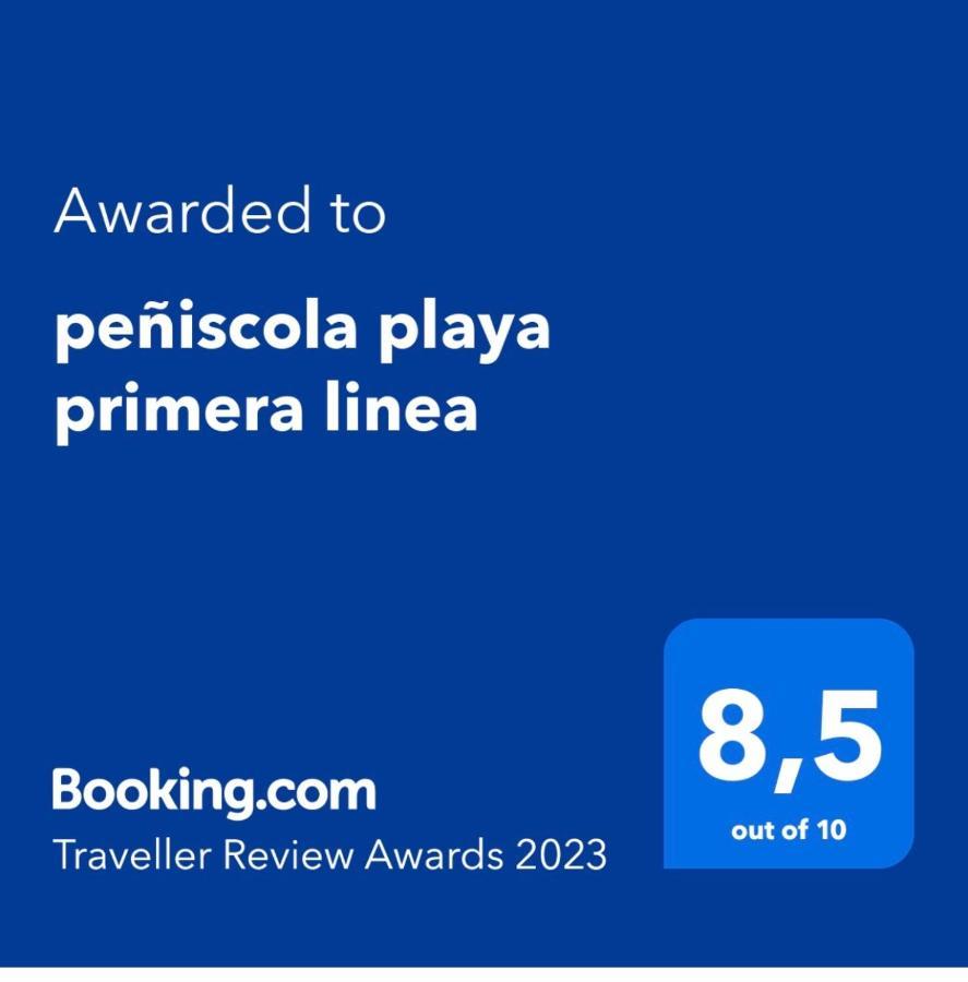 Peniscola Playa Primera Linea ,Parquing Incluido Exterior foto